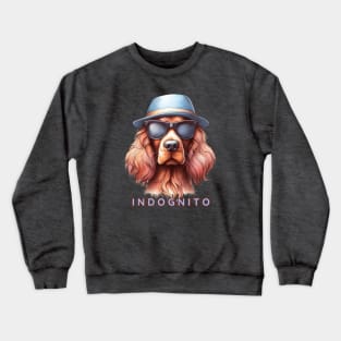 Irish Setter Indognito Crewneck Sweatshirt